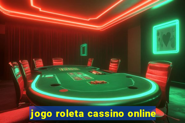 jogo roleta cassino online