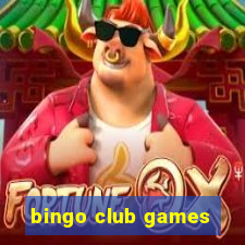 bingo club games