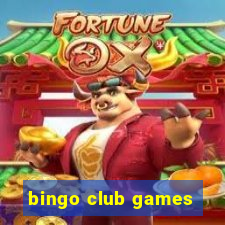 bingo club games