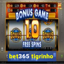 bet365 tigrinho