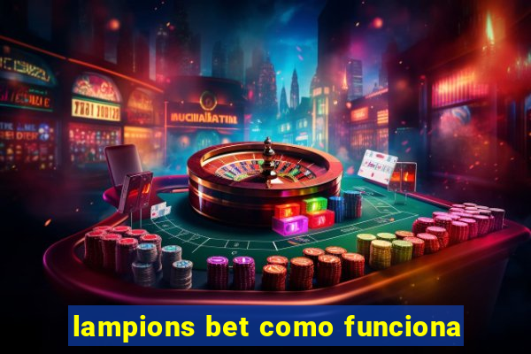 lampions bet como funciona