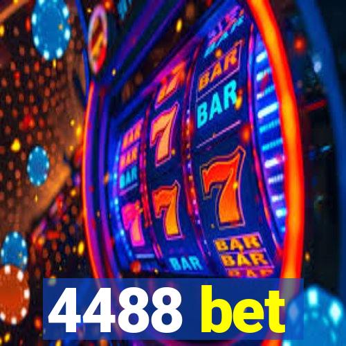 4488 bet