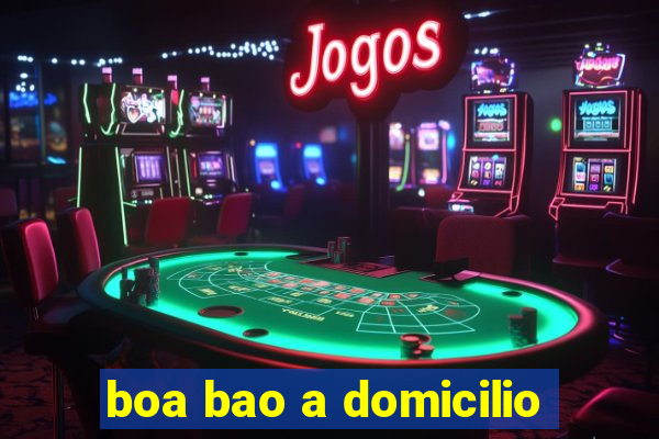 boa bao a domicilio