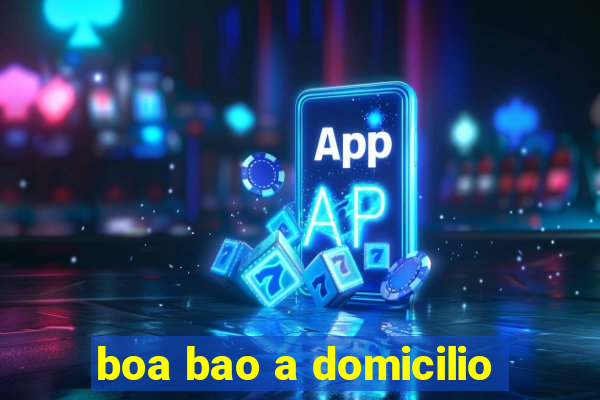 boa bao a domicilio