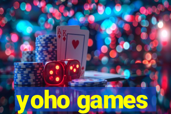 yoho games