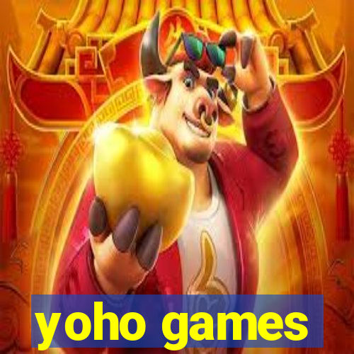 yoho games