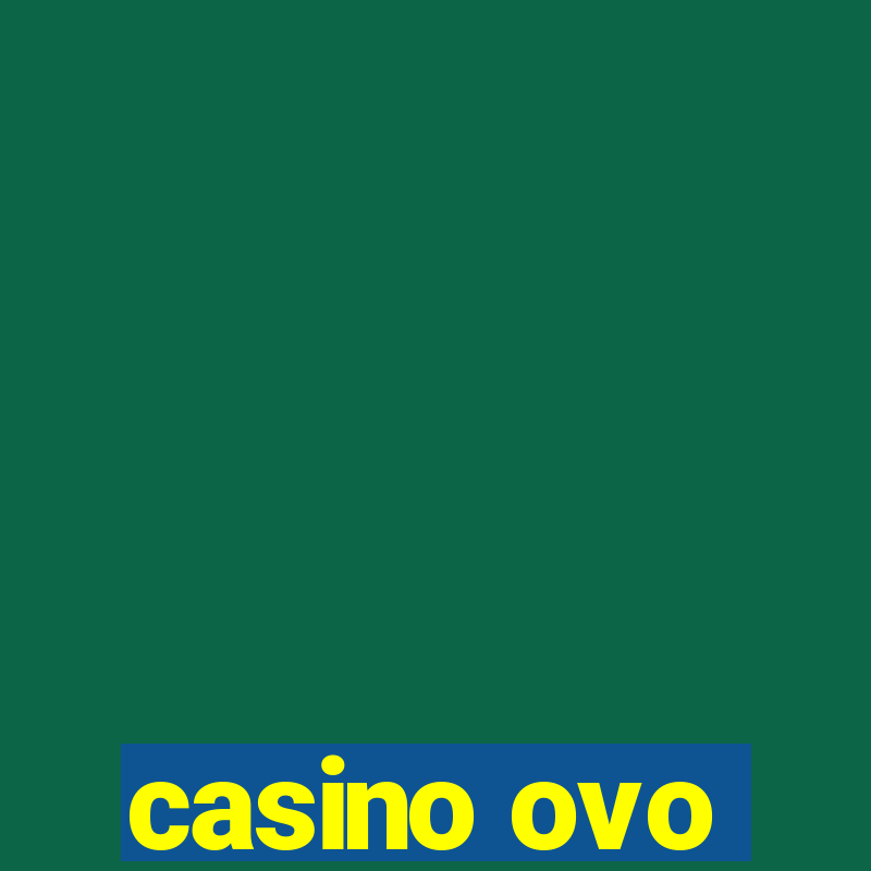 casino ovo