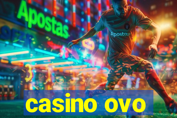 casino ovo