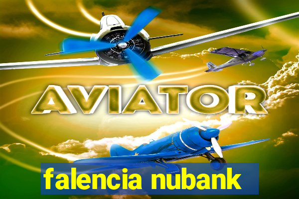 falencia nubank