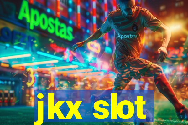 jkx slot