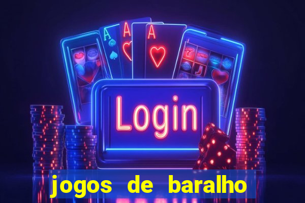 jogos de baralho valendo dinheiro