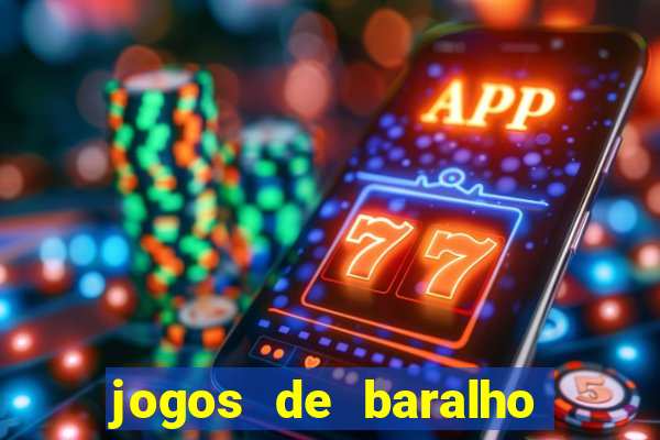 jogos de baralho valendo dinheiro