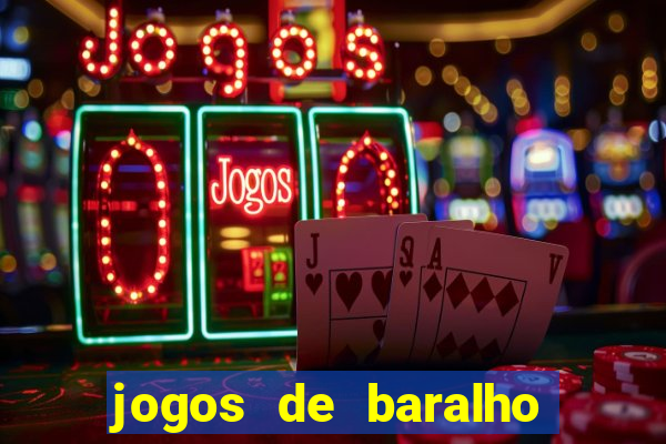 jogos de baralho valendo dinheiro