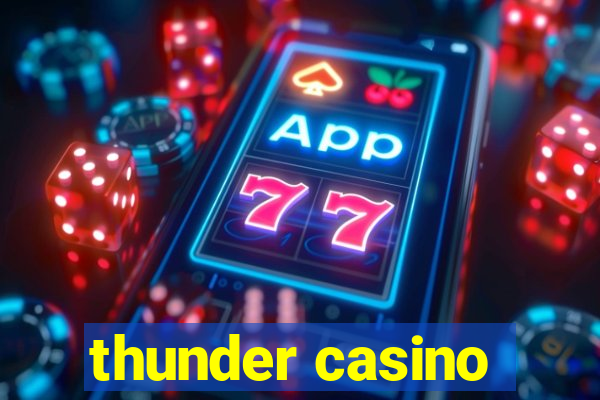 thunder casino