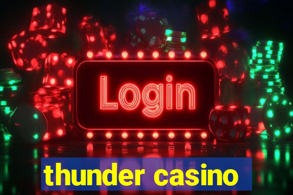 thunder casino