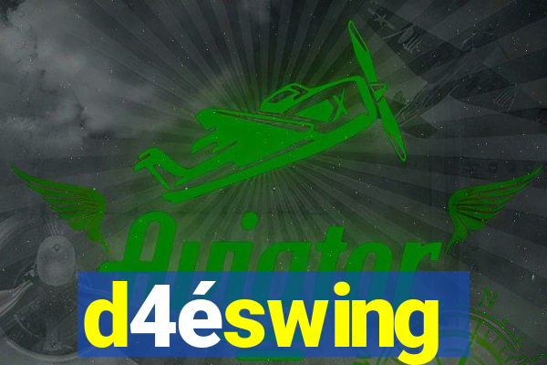 d4éswing