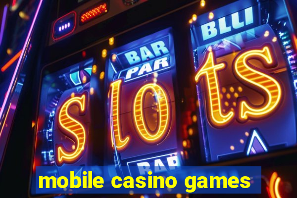 mobile casino games