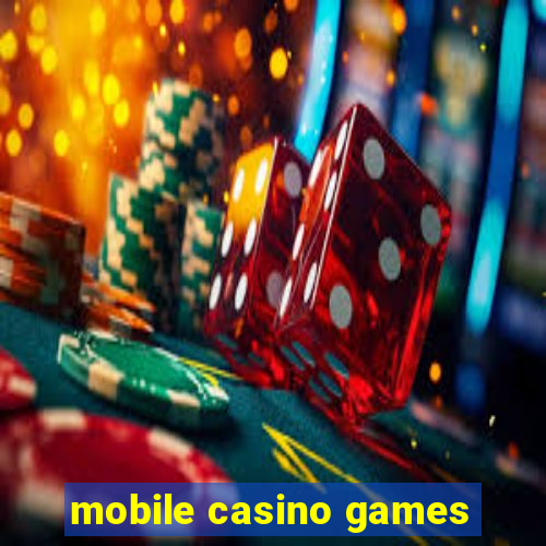 mobile casino games