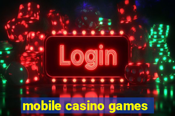 mobile casino games