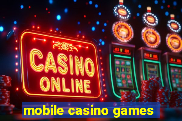 mobile casino games