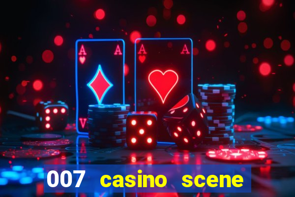 007 casino scene peirce brosnan