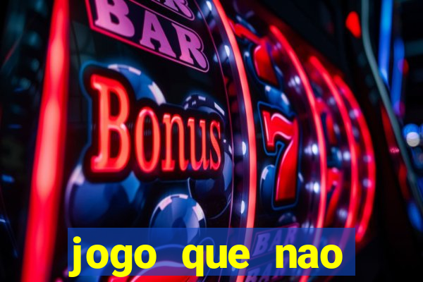 jogo que nao precisa depositar para ganhar