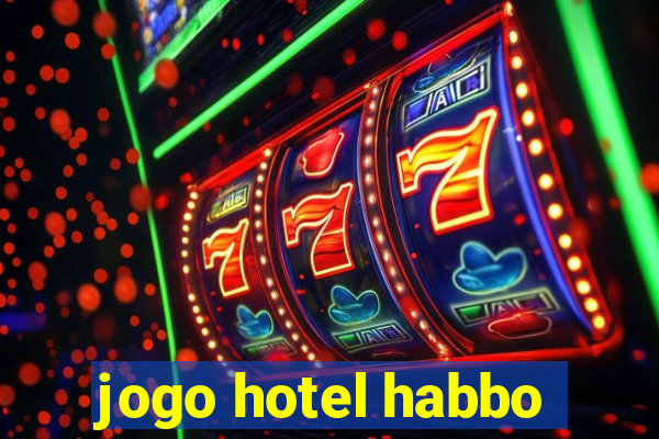 jogo hotel habbo