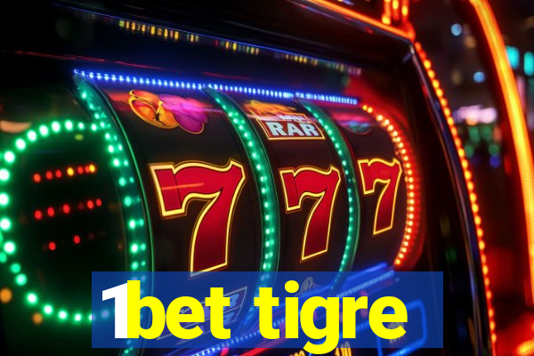 1bet tigre