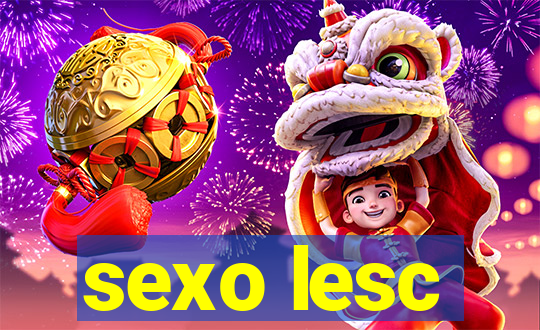 sexo lesc