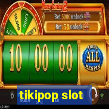 tikipop slot