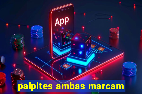 palpites ambas marcam