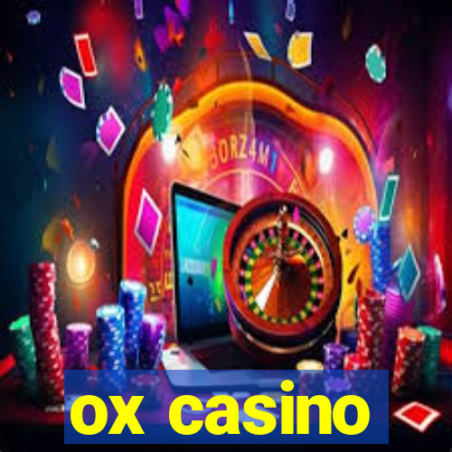 ox casino