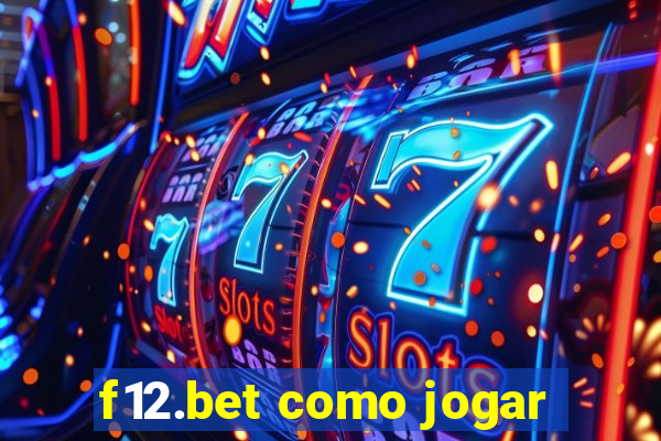 f12.bet como jogar