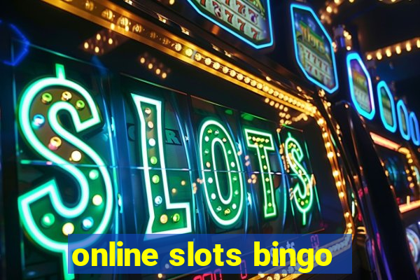 online slots bingo