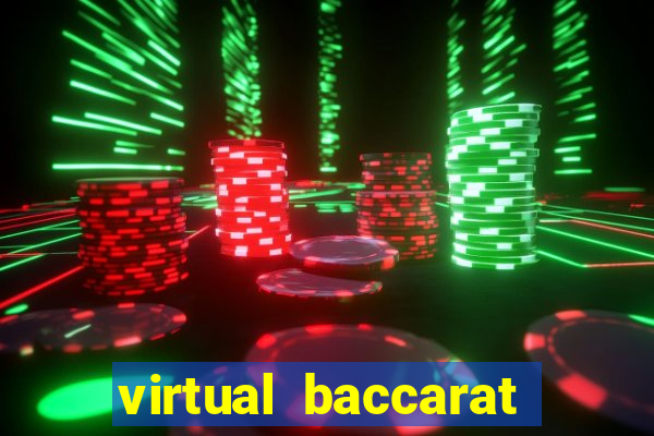 virtual baccarat online casino