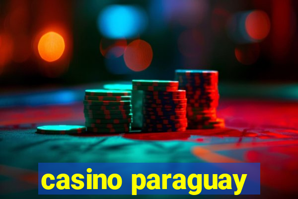 casino paraguay