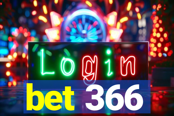 bet 366