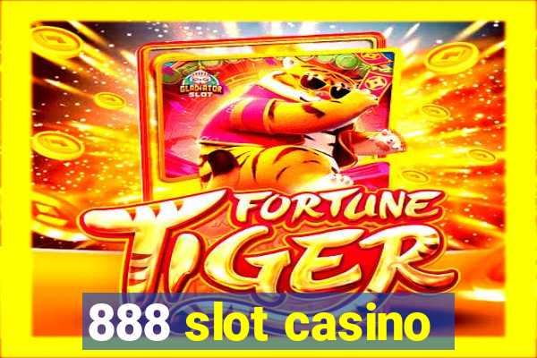 888 slot casino