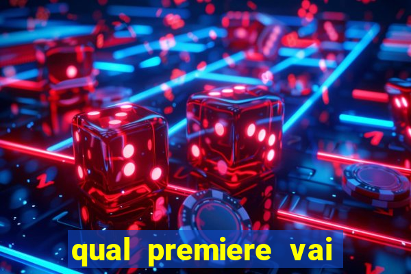 qual premiere vai passar o jogo do internacional