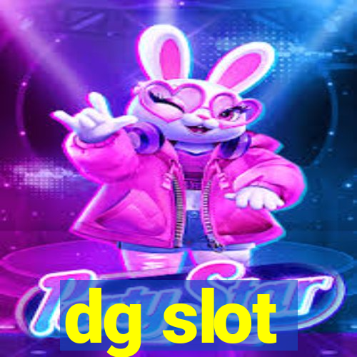 dg slot