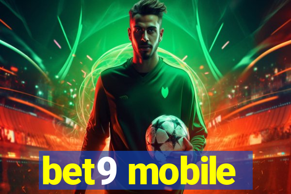 bet9 mobile