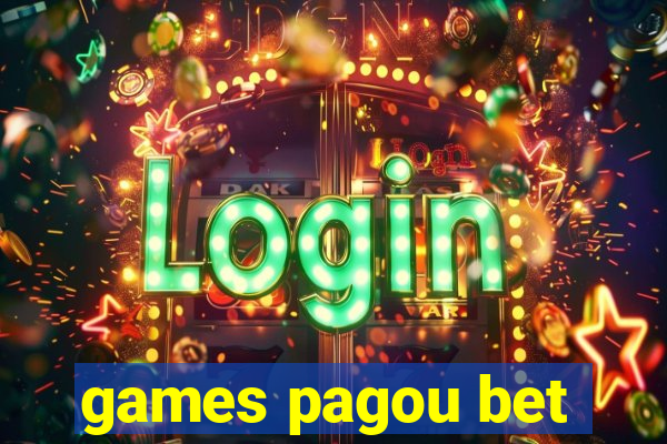 games pagou bet