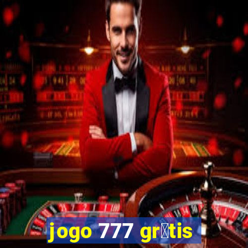 jogo 777 gr谩tis