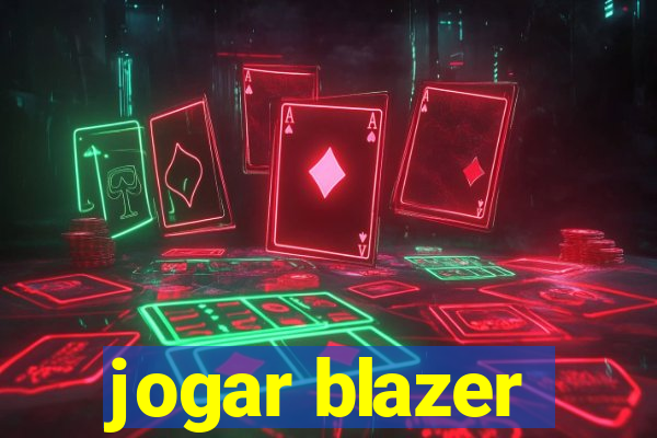 jogar blazer