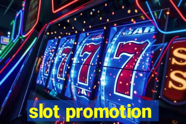 slot promotion