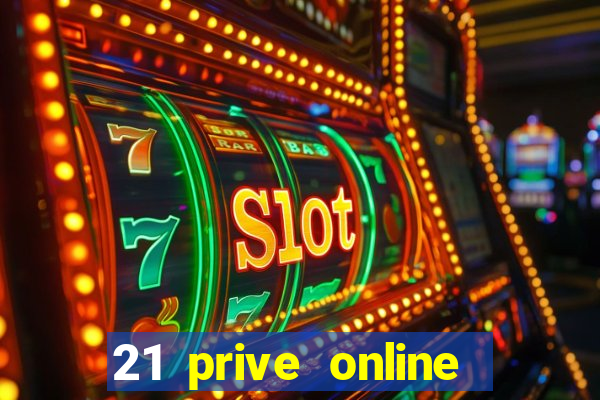 21 prive online casino review