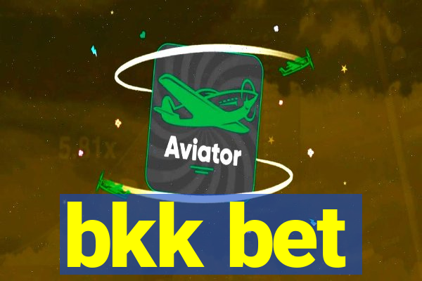 bkk bet