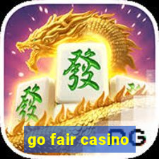 go fair casino