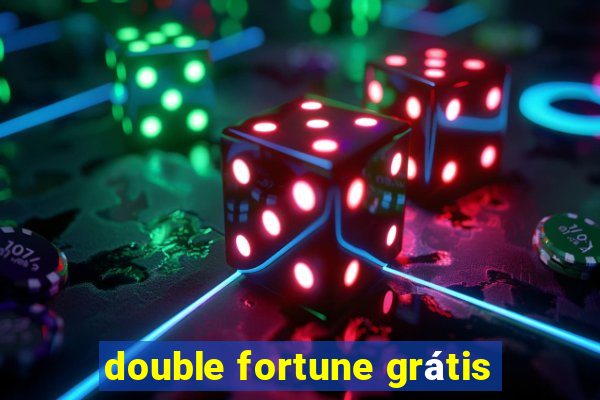 double fortune grátis