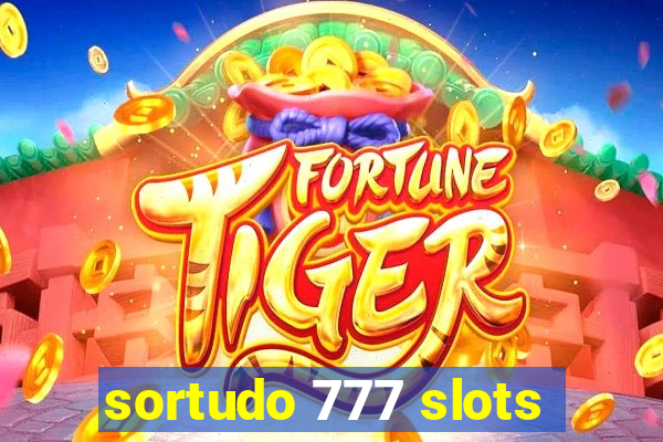 sortudo 777 slots